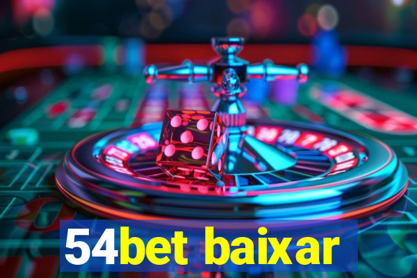 54bet baixar